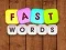Trò chơi Fast Words trực tuyến