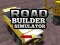 Trò chơi Road Builder Simulator trực tuyến