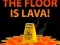 Trò chơi The Floor is Lava trực tuyến