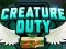 Trò chơi Creature Duty trực tuyến