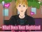 Trò chơi What Does Your Boyfriend Look Like? trực tuyến