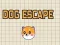 Trò chơi Dog Escape trực tuyến