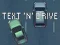 Trò chơi Text 'n' Drive trực tuyến