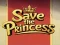 Trò chơi Save the Princess trực tuyến