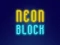 Trò chơi Neon Block trực tuyến