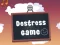Trò chơi Destress Game trực tuyến