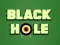 Trò chơi Black Hole trực tuyến