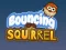 Trò chơi Bouncing Squirrel trực tuyến