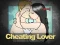 Trò chơi Cheating Lover trực tuyến