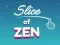 Trò chơi Slice of Zen trực tuyến