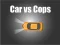 Trò chơi Car vs Cops trực tuyến