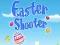 Trò chơi Easter Shooter trực tuyến