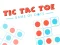Trò chơi TIC TAC TOE The Original Game trực tuyến