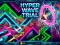 Trò chơi Hyper Wave Trial trực tuyến