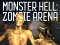 Trò chơi Monster Hell Zombie Arena trực tuyến
