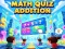 Trò chơi Math Quiz Addition trực tuyến