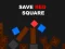 Trò chơi Save Red Square trực tuyến