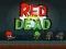 Trò chơi Red vs Dead trực tuyến