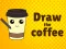 Trò chơi Draw The Coffee trực tuyến