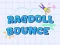Trò chơi Ragdoll Bounce trực tuyến