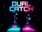 Trò chơi Dual Catch trực tuyến
