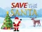Trò chơi Save the Santa trực tuyến