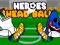 Trò chơi Heroes Head Ball trực tuyến