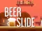 Trò chơi Beer Slide trực tuyến
