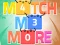 Trò chơi Match Me More trực tuyến