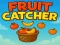 Trò chơi Fruit catcher trực tuyến