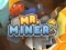 Trò chơi Mr Miner trực tuyến
