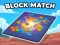 Trò chơi Block Match trực tuyến