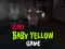 Trò chơi Scary Baby Yellow Game trực tuyến