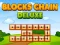 Trò chơi Blocks Chain Deluxe trực tuyến