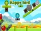 Trò chơi Happy Bird trực tuyến