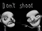 Trò chơi Don't shoot trực tuyến