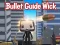 Trò chơi Bullet Guide Wick trực tuyến
