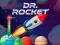 Trò chơi Dr. Rocket trực tuyến
