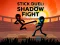 Trò chơi Stick Duel: Shadow Fight trực tuyến