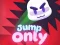Trò chơi Jump Only trực tuyến