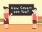 Trò chơi How Smart Are You trực tuyến