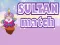 Trò chơi Sultan Match trực tuyến