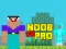 Trò chơi Noob vs Pro vs Hacker vs God 1 trực tuyến