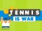 Trò chơi Tennis Is War trực tuyến