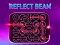 Trò chơi Reflect Beam trực tuyến