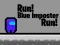 Trò chơi Run! Blue Imposter Run! trực tuyến