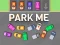Trò chơi Park Me trực tuyến