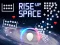 Trò chơi Rise Up Space trực tuyến