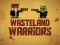 Trò chơi Wasteland Warriors trực tuyến