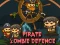Trò chơi Pirate Zombie Defence trực tuyến
